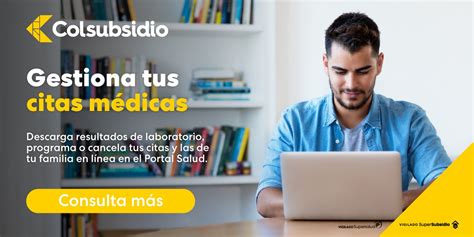 colsubsidio virtual citas medicas|Gestiona tus citas médicas Colsubsidio